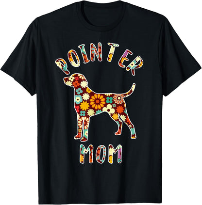 German Shorthaired Pointer Mom Pointer Mama Dog Mom T-Shirt