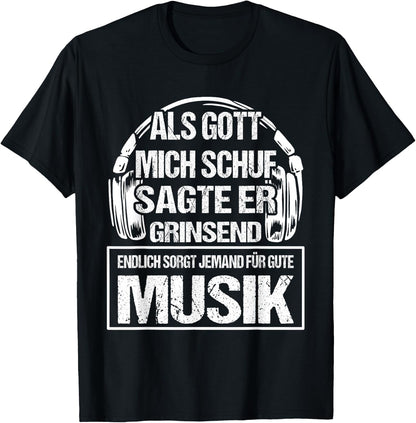 DJ with German Text Als Gott mich schuf (Als Gott, black T-Shirt