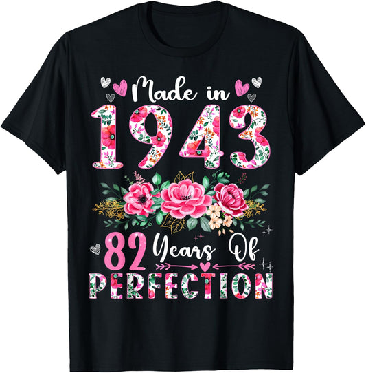 82 Year Old Made In 1943 Floral 82th Birthday Women T-Shirt
