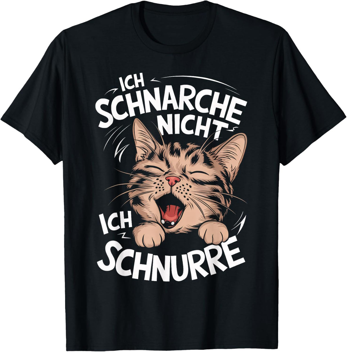 with German Text Ich schnarche nicht ich schnurre Katzen [German, black T-Shirt