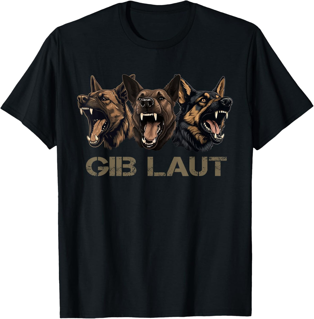 Gib Laut Working Dog Malinois German Shepherd Dog Bite Bark T-Shirt