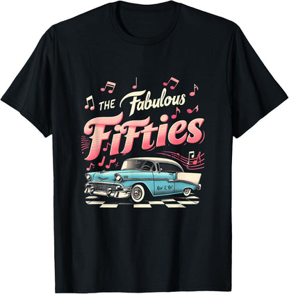 50s Rockabilly 1950s The Fabulous Fifties Rock and Roll , black T-Shirt