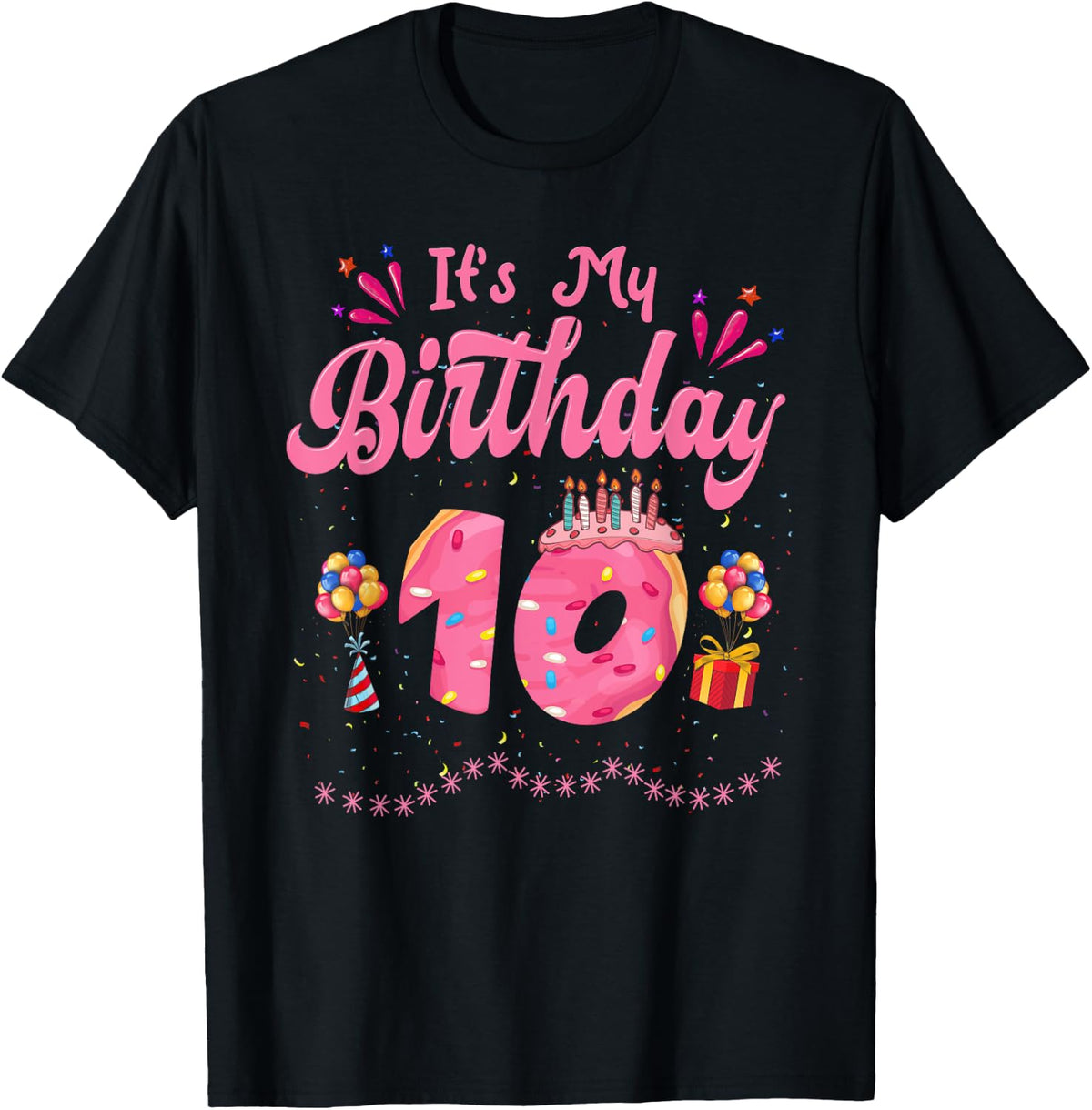 It's My 10th Birthday Donut Happy 10 Years Old Girl Kids , black, S T-Shirt