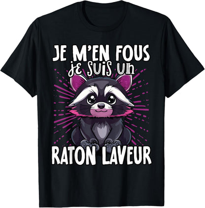 Je M'en Fous Je Suis Un Raccoon - Cute Raccoon , Black, S T-Shirt