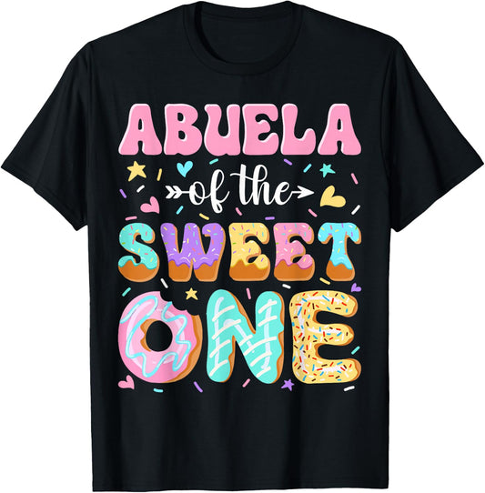 Abuela of The Sweet One First Birthday Matching Family T-Shirt