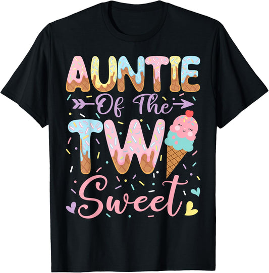 Auntie of The Two Sweet 2nd Birthday Girl Ice Cream T-Shirt