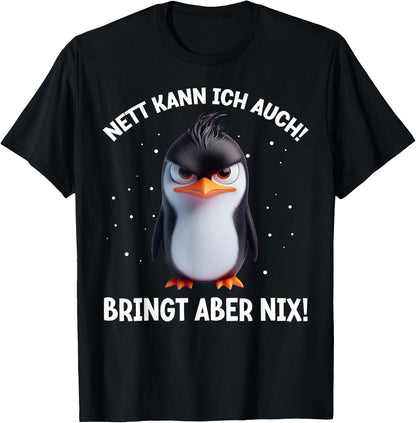 with German Text Nett kann ich auch! [German Language], black T-Shirt