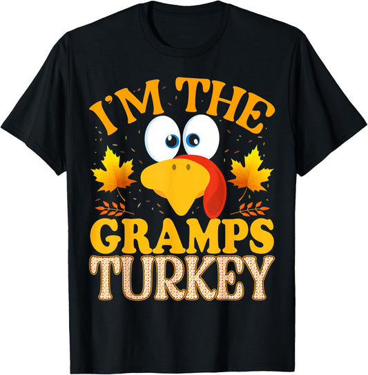 99 Gifts Thanksgiving I'm The Gramps Turkey Matching - -Adults, Small, Black, Short Sleeve, Turkey Print, Thanksgiving, Classic Fit, Modern Style, Family Matching T-Shirt