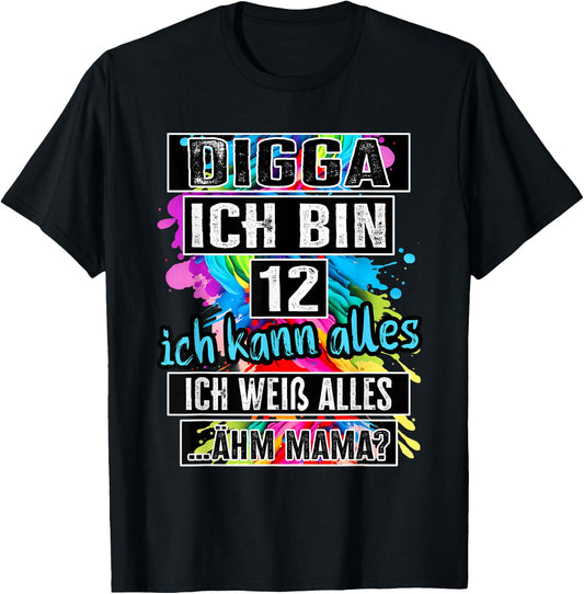 12th Birthday Girl Boy Digga I Am 12 Years , black T-Shirt