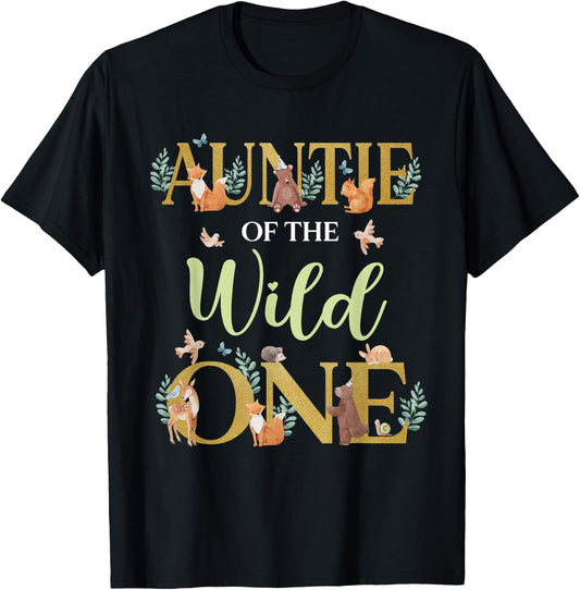 Auntie of The Wild One Birthday 1st Woodland Forest Animals T-Shirt