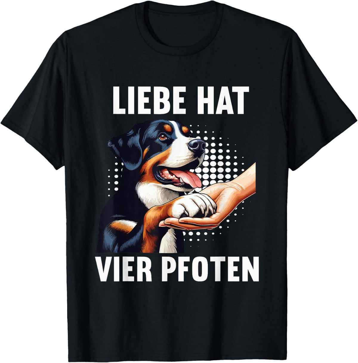 with German Text Liebe hat Vier Pfoten Appenzeller Mountain Dog, black T-Shirt
