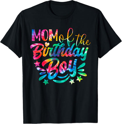 Funny Tie Dye Mom of the birthday boy T-Shirt