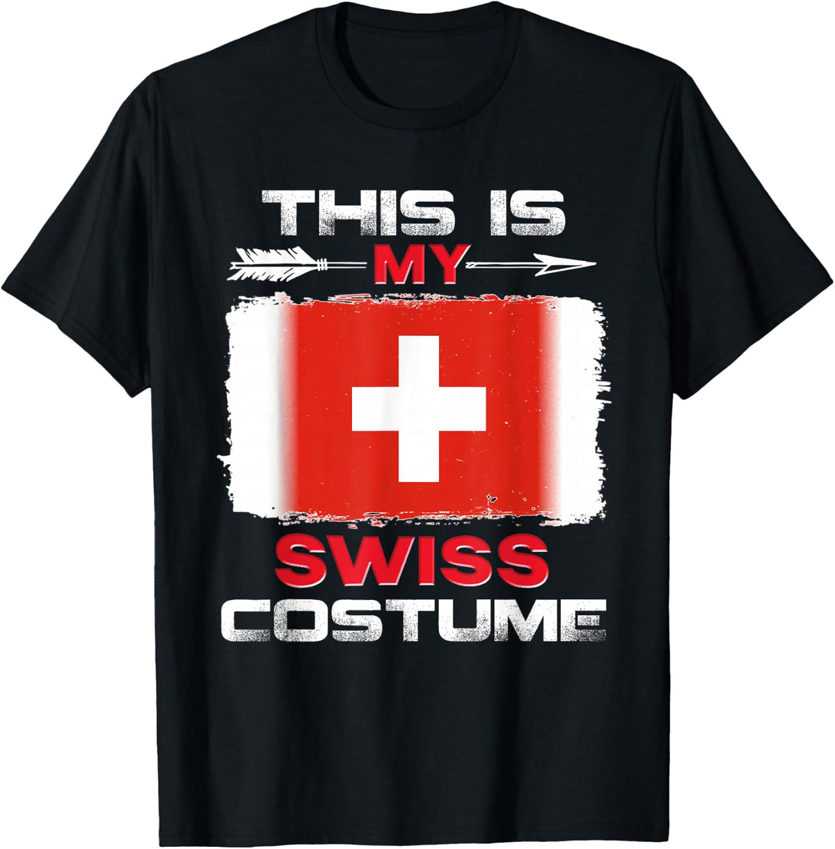 Das ist mein Schweizer Kostm Schweiz , black T-Shirt