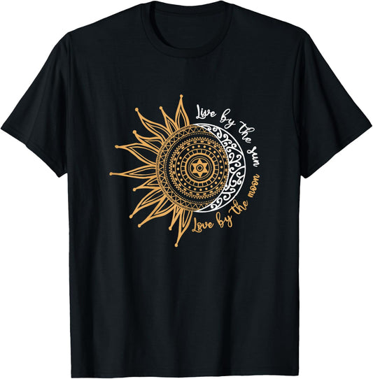 Women's Live By The Sun Love By The Moon Hippie Life Gifts , black, s T-Shirt
