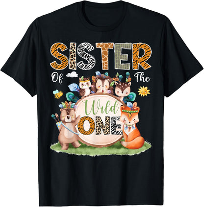 Sister Of The Wild One 1St Birthday Woodland Safari Jungle T-Shirt