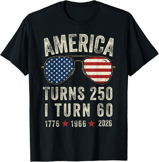 America Turns 250 I Turn 60 1776 1966 2026-60th Birthday T-Shirt