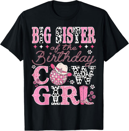 Big Sister Of The Birthday CowGirl Rodeo Big Sister Birthday T-Shirt