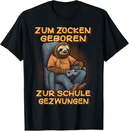 Gamer Computer with German Text Zum Zocken geboren zur Schule gezwungen, black T-Shirt