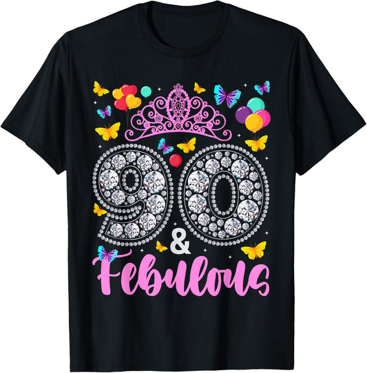 90 And Fabulous 90 Years Old Women 90th Birthday T-Shirt