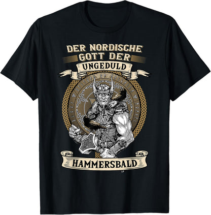 The Nordic God Impatience Hammersbald Viking Black S T-Shirt