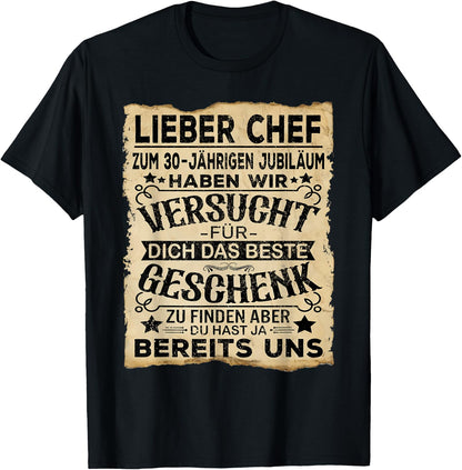 Dienstjubil?um & Firmenjubil?um Chef 30 J?hriges Jubil?um T-Shirt